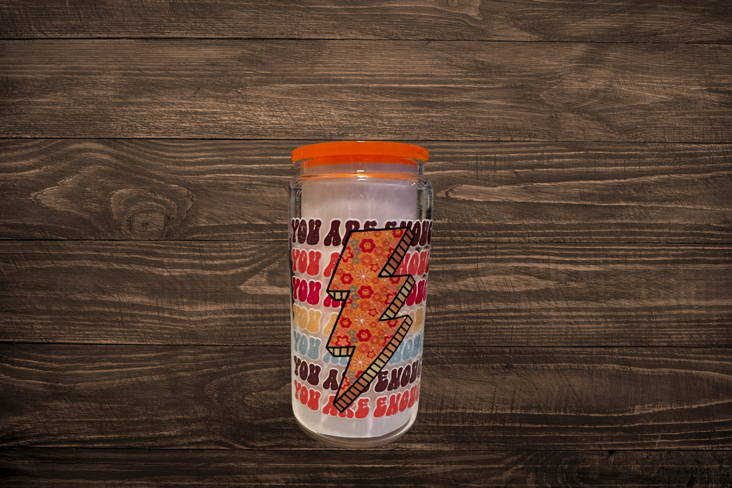 YOU ARE ENOUGH GLASS TUMBLER